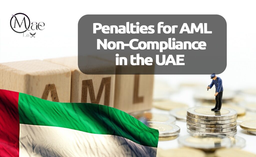 Penalties For AML Non-Compliance In The UAE