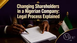 Changing Shareholders In A Nigerian Company